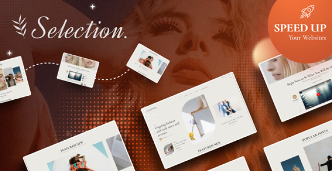 Selection – The Ultimate Fashion Magazine Experience